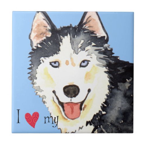 I Love my Husky Tile