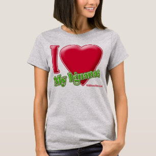 I Love My Iguanas T-Shirt