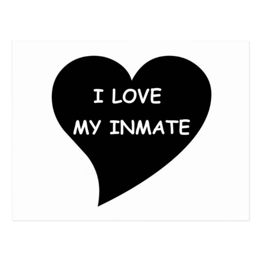I love My Inmate Postcard