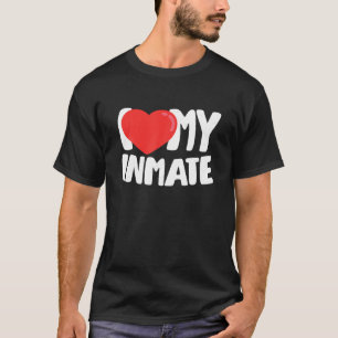 I Love My Inmate T Shirt Prison Inmate Lover Gift 