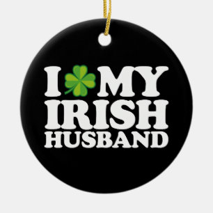 I Love My Irish Husband Couple St Patrick's Day Ceramic Ornament