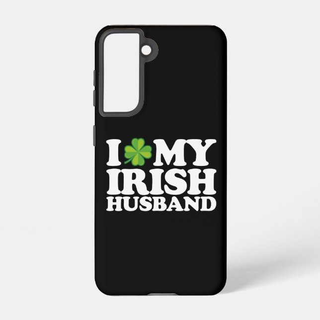 I Love My Irish Husband Couple St Patrick's Day Samsung Galaxy Case (Back)