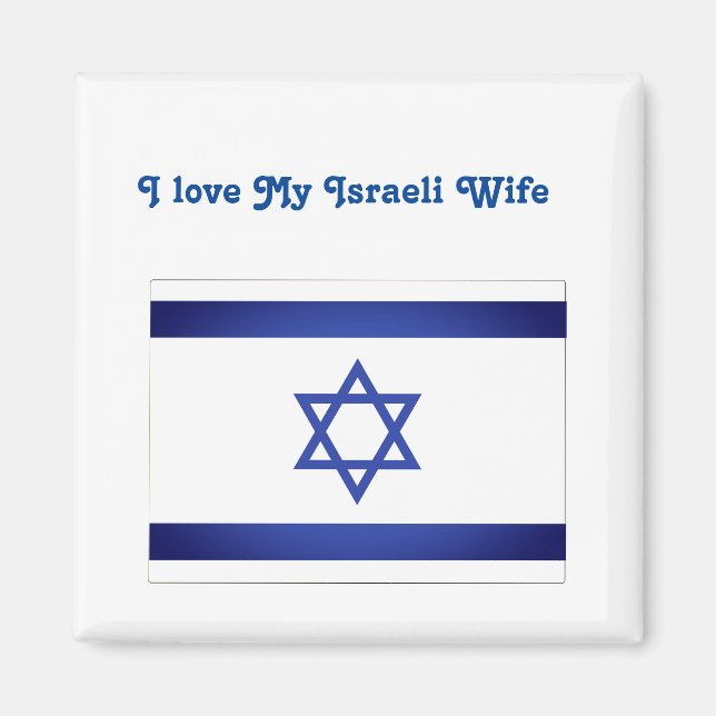 I Love My  Israeli Wife Israel Flag Magnet (Front)
