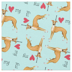 I Love my Italian Greyhound Fabric