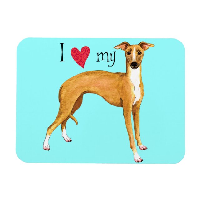 I Love my Italian Greyhound Magnet (Horizontal)