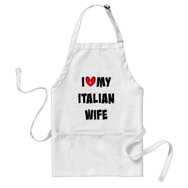 I Love My Italian Wife Adult Apron (Front)