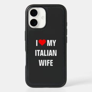 "I Love my Italian wife" iPhone 16 Case