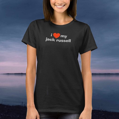 I Love My Jack Russell T_Shirt