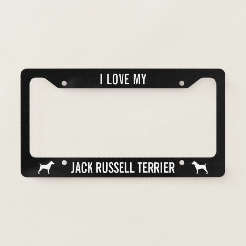 I Love My Jack Russell Terrier  Dog Breed Custom License Plate Frame