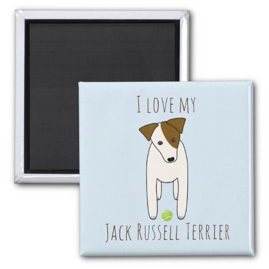 I love my Jack Russell Terrier dog w tennis ball Magnet