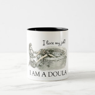I LOVE MY JOB - doula mug