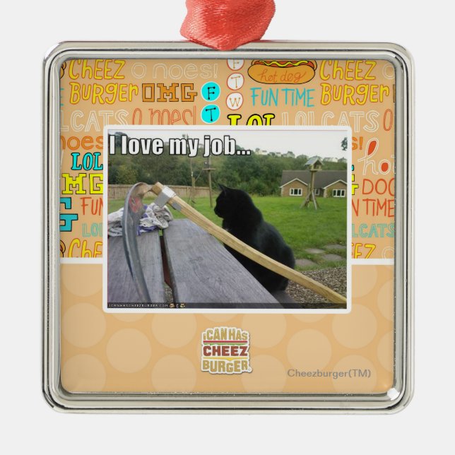 I love my job metal ornament (Front)