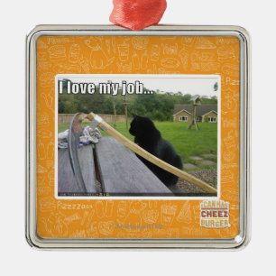 I love my job metal ornament