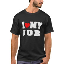 I Love My Job Outfit