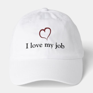 I Love My Job with Heart Hat