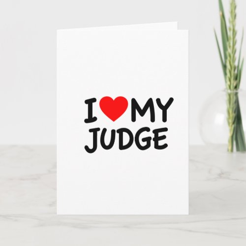 I love my judge card