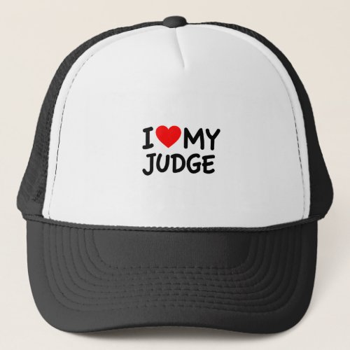 I love my judge trucker hat