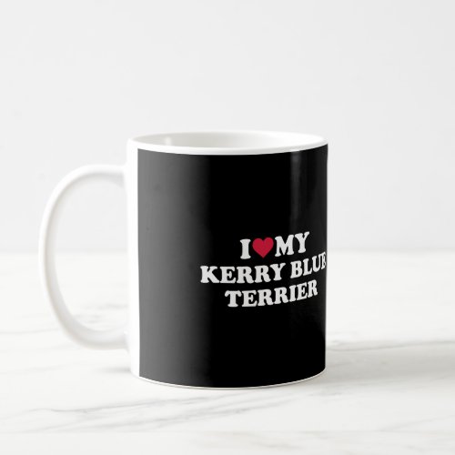 I Love My Kerry Blue Terrier Coffee Mug
