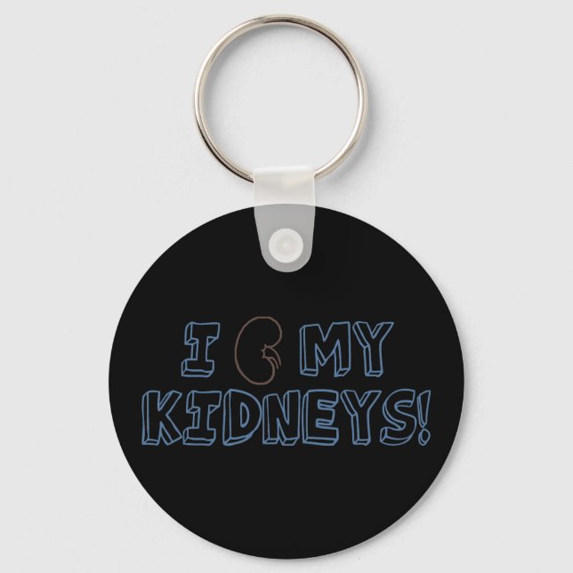 I Love My Kidneys Keychain (Front)