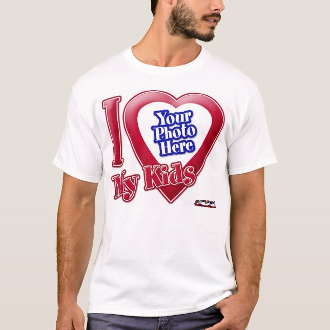 I Love My Kids - Photo T-Shirt (Front)
