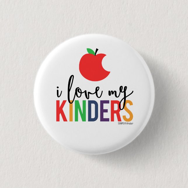 I Love My Kinders - Apple Small Button (Front)