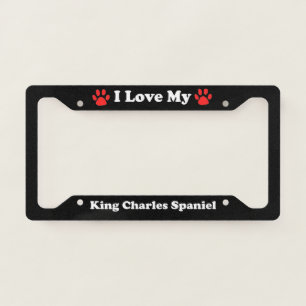 I Love My King Charles Spaniel Dog License Plate Frame