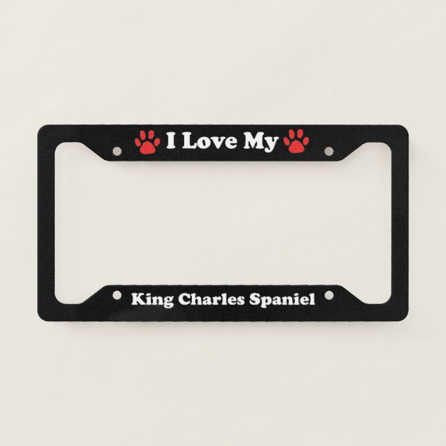 I Love My King Charles Spaniel Dog License Plate Frame (Front)