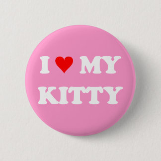 I Love My Kitty Pinback Button