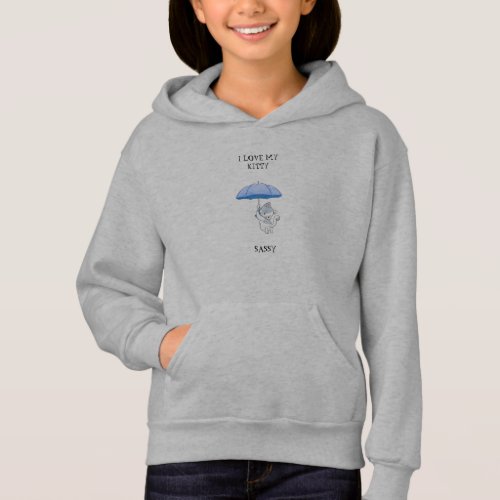 I LOVE MY KITTY pullover hoodie with pets name
