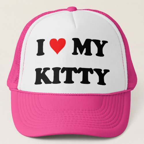 I Love My Kitty Trucker Hat