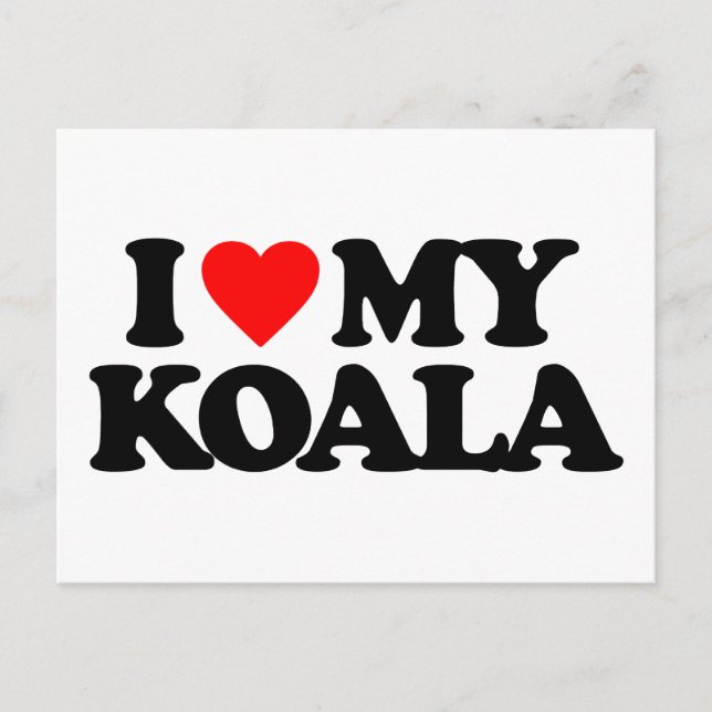 I LOVE MY KOALA POSTCARD (Front)