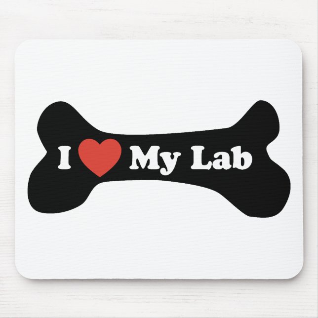 I Love My Lab - Dog Bone Mouse Pad (Front)