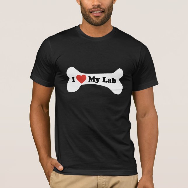 I Love My Lab - Dog Bone T-Shirt (Front)
