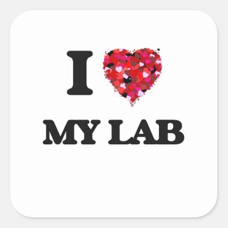 I Love My Lab Square Sticker