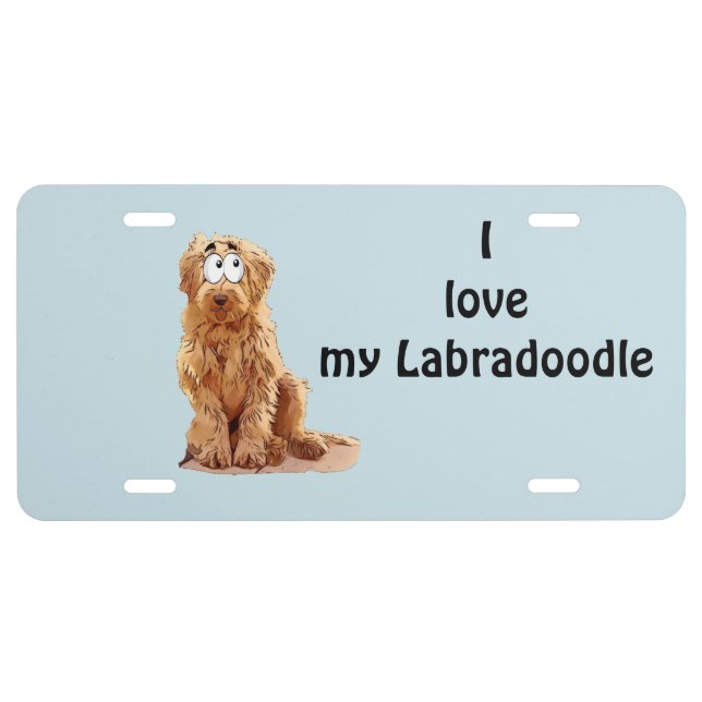 I love my Labradoodle License Plate (Front)