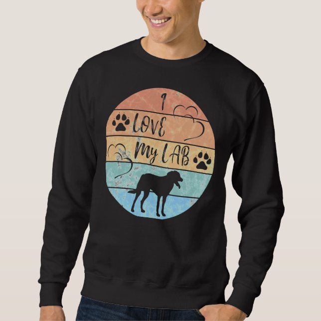 I Love My Labrador 210 Sweatshirt (Front)