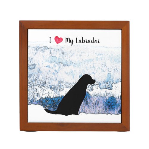 I love My Labrador _ Black Lab Silhouette Desk Organizer