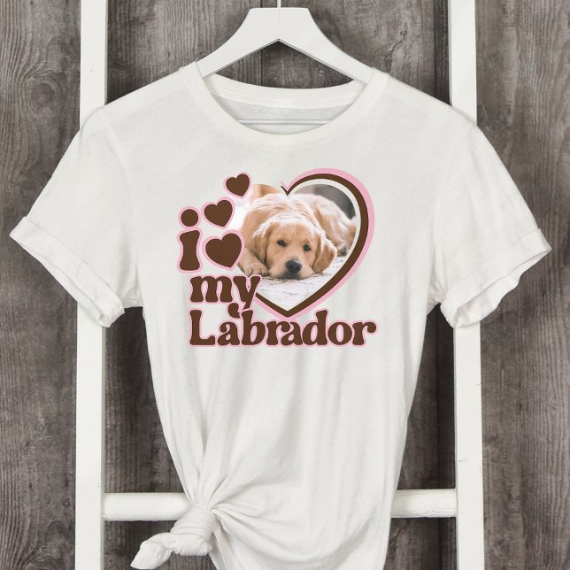 I Love My Labrador Custom Pink Heart Photo  T-Shirt (Creator Uploaded)