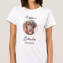 I Love My Labrador Personalized Pet Dog Photo  T-Shirt