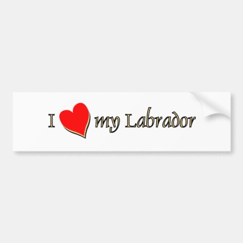 I Love My Labrador Red Heart Bumper Sticker