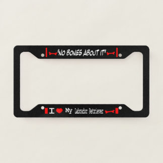 I Love My Labrador Retriever License Plate Frame
