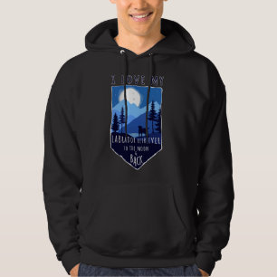 I Love My Labrador Retriever To The Moon & Back Hoodie