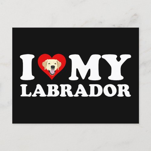 I Love My Labrador Yellow Lab Postcard
