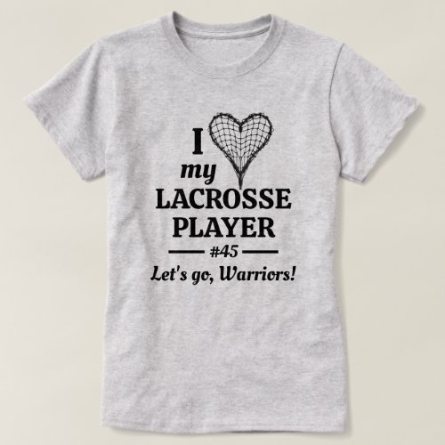 I Love My Lacrosse Player Personalized T_Shirt