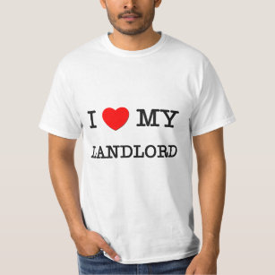 I Love My LANDLORD T-Shirt
