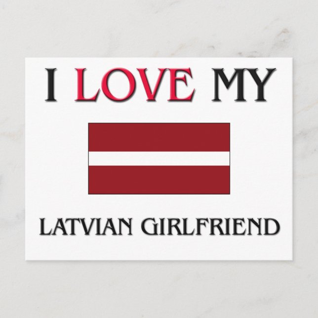 I Love My Latvian Girlfriend Postcard (Front)