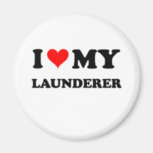 I Love My Launderer Magnet