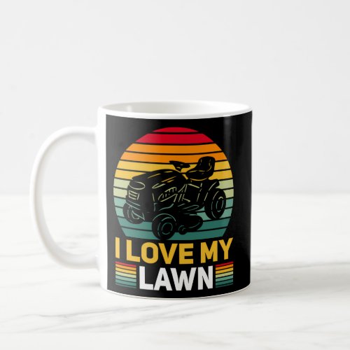 I Love My Lawn Lawn Mower Coffee Mug