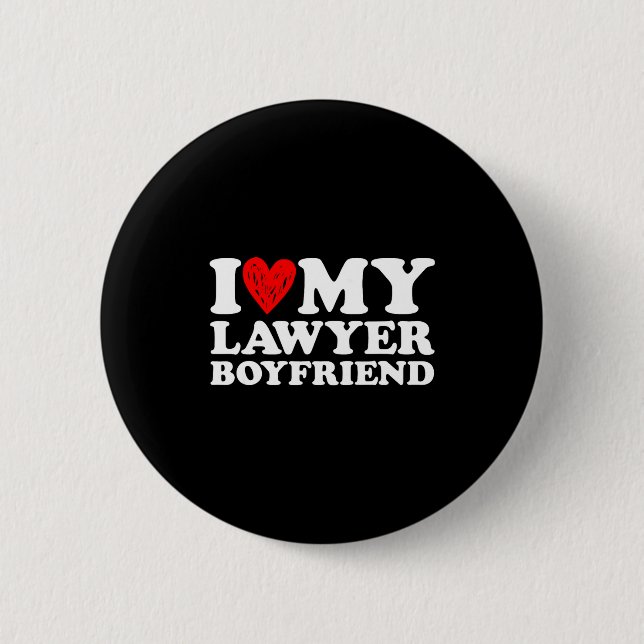 I Love My Lawyer Boyfriend Bf Valentines Day Women Button (Front)