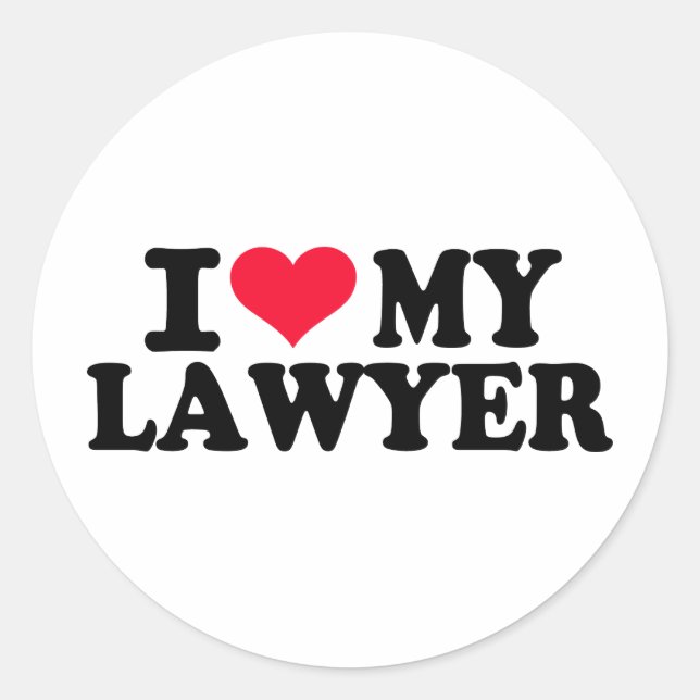 I love my Lawyer Classic Round Sticker (Front)